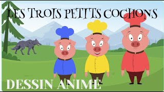 LES TROIS PETITS COCHONS  HISTOIRES POUR PETITS  DESSIN ANIME EN FRANCAIS [upl. by Nnaecarg]