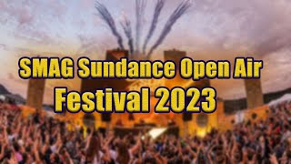 SMAG Sundance Open Air Festival 2023  Live Stream Lineup and Tickets Info [upl. by Esirahs]