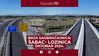 Brza saobraćajnica Šabac  Lozinica  Oktobar 2024 [upl. by Kenric]