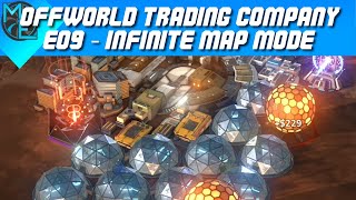 Offworld Trading Company  E09  Infinite Map Mode [upl. by Anikes]