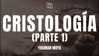 Escuela Dominical  Cristología Parte 1  Yosimar Moya [upl. by Aenert341]