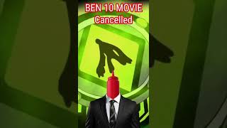 The Ben 10 movie has been cancelled [upl. by Viola226]