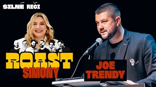 ROAST SIMONY  Joe Trendy [upl. by Clie]