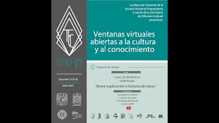 Ventanas virtuales abiertas a la cultura y al ConocimientoquotBreve explicación e historia del oboequot [upl. by Hardman]