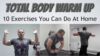 Total Body Warm Up  10 Exercises To Do BEFORE Your Workout [upl. by Enelav]