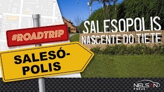 NASCENTE DO RIO TIETE  SALESÓPOLIS  O QUE FAZER  ROADTRIP [upl. by Stinson]