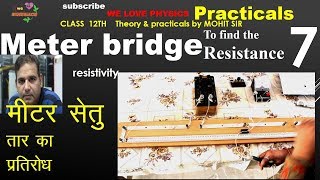 🔴Meter bridge मीटरसेतु practical To find resistance and resistivity of wire experiment Mohit Jetly [upl. by Htilil]