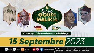 🔴 DIRECT  SPECIAL GOUDI MALIKIA  HOMMAGE A MAME MOUSSA ALLÉ MBAYE [upl. by Alraep456]