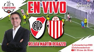 EN VIVO  RIVER vs BARRACAS  LIGA PROFESIONAL  RELATA MARTÍN PERAZZO EN EL SHOW DE RIVER [upl. by Azilef]