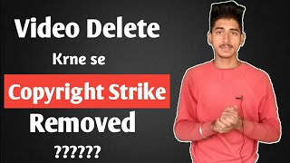 Copyright strike removed  video delete Copyright remove Truth explain [upl. by Wheaton900]