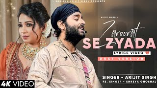 Zaroorat Se Zyada Hua Main Tumhara Lyrics Arijit Singh Shreya Ghoshal  Vedaa  Amaal M Kunaal V [upl. by Patrich459]