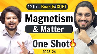 Magnetism amp Matter  Class 12 Physics  NCERT for Boards amp CUET [upl. by Engelbert]