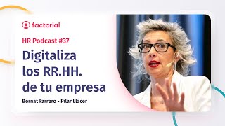 Creando una cultura de transformación digital desde los RRHH con Pilar Llácer  Factorial HR [upl. by Aidua]