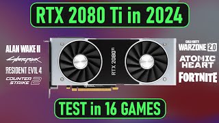 RTX 2080 Ti in 2024 Test in 16 Games 1440p [upl. by Micheil]