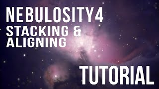 Stacking amp Aligning Astro Photos in Nebulosity4 Tutorial [upl. by Gallagher218]