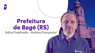 Prefeitura de Bagé RS Edital publicado  Análise Completa [upl. by Hyrup]