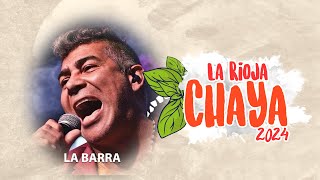 La Barra  La Rioja Chaya 2024 [upl. by Etnahsa601]