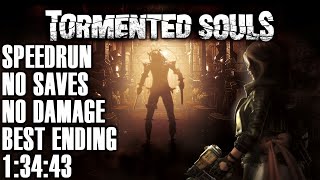 Tormented Souls Speed Run Tutorial  No Saves  No Damage  Best Ending amp Under 3 Hours [upl. by Nesila]