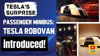 Teslas surprise passenger minibus Tesla Robovan introduced [upl. by Aihseym]