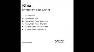 Khia ‎– My Neck My Back Lick it FNP Clean Rmx [upl. by Eustis454]