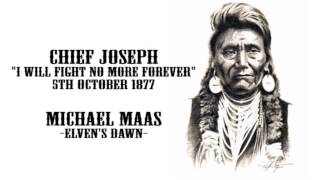 quotI will fight no more foreverquot speech Chief Joseph X Elvens Dawn Michael Maas [upl. by Appel]