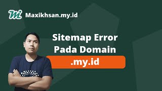 Masalah Tidak Dapat Mengambil Peta Situs Pada Domain My ID [upl. by Joerg496]