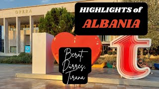 Highlights of Fantastic Albania Berat Dürres Tirana [upl. by Attwood353]