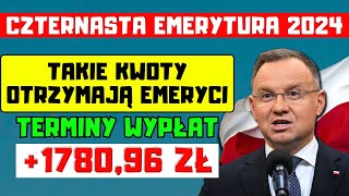 🔴CZTERNASTA EMERYTURA 2024 TAKIE KWOTY OTRZYMAJĄ EMERYCI TERMINY WRZEŚNIOWYCH WYPŁAT [upl. by Netsrijk]