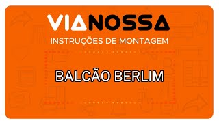 MONTAGEM  BALCÃO BERLIM  ViaNossa Móveis [upl. by Nevarc]