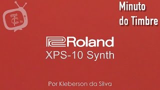 Roland XPS 10 Sintetizador na Teclacenter no Minuto do Timbre [upl. by Brahear489]