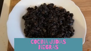 RECETA FÁCIL DE JUDIAS NEGRAS DE A a Z [upl. by Franzoni]