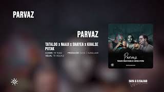 Parvaz  Tataloo x Naaji x Shayea x Khalse x Putak [upl. by Amabel]