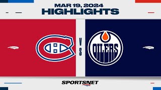 NHL Highlights  Oilers vs Canadiens  March 19 2024 [upl. by Nolyarb]