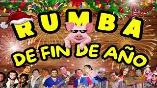 🎄🎆 RUMBA DE FIN DE AÑO🎵  🎆🎵LA MEJOR MUSICA DE DICIEMBRE Y FIN DE AÑO🎄🎆 [upl. by Niaz643]