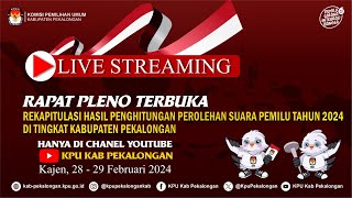 HARI KEDUA  REKAPITULASI HASIL PENGHITUNGAN PEROLEHAN SUARA PEMILU TH 2024 KPU KABPEKALONGAN [upl. by Asirem]