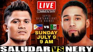 🔴LIVE Froilan Saludar vs Luis Nery Fight Commentary Ph vs Mex  10 Rounds  Super Bantamweight Bout [upl. by Akirret]