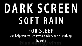 10 hours Sleep Soundly Tonight with Soothing Rain  Black Screen [upl. by Enymsaj]