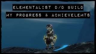 Elementalist DD Build My progress Achievements [upl. by Leafar]