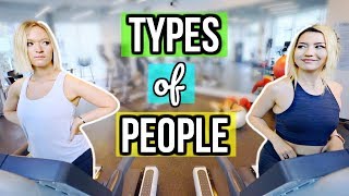 Types Of People at the Gym [upl. by Say]