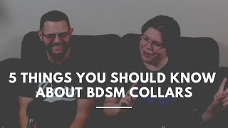 5 Things You Need to Know About BDSM Collars [upl. by Vania]