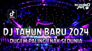 DJ TAHUN BARU 2024  Dugem Paling Enak Sedunia  REMIX FUNKOT FULL BASS TERBARU [upl. by Retsel]