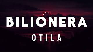 Otilia  Bilionera Slowed amp Reverbed Chill Mix [upl. by Enilauqcaj]