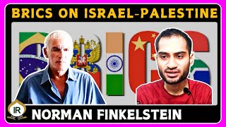 BRICS stance on IsraelPalestine  Prof Norman Finkelstein [upl. by Redvers]