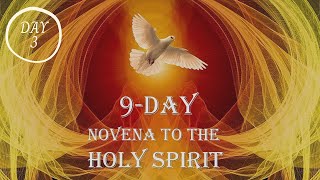 Day 3 9Day Novena to the Holy Spirit [upl. by Abdella94]