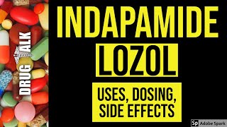 Indapamide Lozol  Uses Dosing Side Effects [upl. by Florio277]