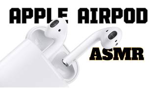 Satisfying ASMR Apple AirPods Gen 2 [upl. by Holman759]