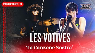 Les Votives  La Canzone Nostra  Esibizione Quarto Live  X Factor 2024 [upl. by Yv]