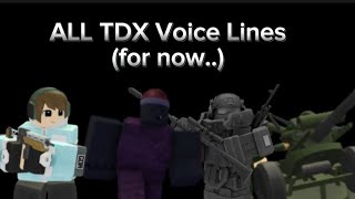 All TDX Voice Lines [upl. by Sammie]