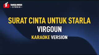 Virgoun  Surat Cinta Untuk Starla Karaoke [upl. by Lema]