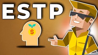 ESTP Personality Type Explained [upl. by Girand]